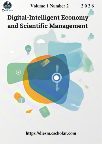 					View Vol. 1 No. 2 (2026): Digital-Intelligent Economy and Scientific Management
				